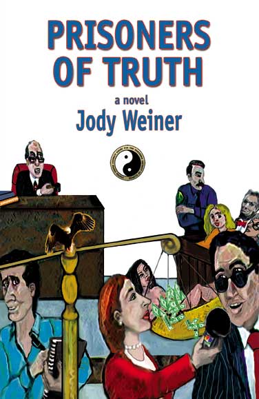 Prisoners Of Truth By Jody Weiner